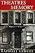 Theatres of Memory: Past and Present in Contemporary Culture by
