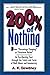 200% of Nothing: An Eye-Opening Tour through the Twists and Turns of Math Abuse and Innumeracy
