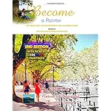 Art Book and Color Reference for Coloring Book - Become a Painter: Nature Is Beautiful + Painted France (Book A) (Art For Adults and Gifted Kids)