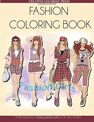 Fashion Coloring Book: For Adults, Teens, and Girls of All Ages