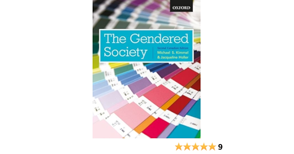 The Gendered Society Second Canadian Edition Kimmel Michael S Holler Jacqueline 9780199008223 Books Ca
