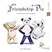Friendship Pie: A Short Story for Dreamers of All Ages