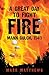 A Great Day to Fight Fire