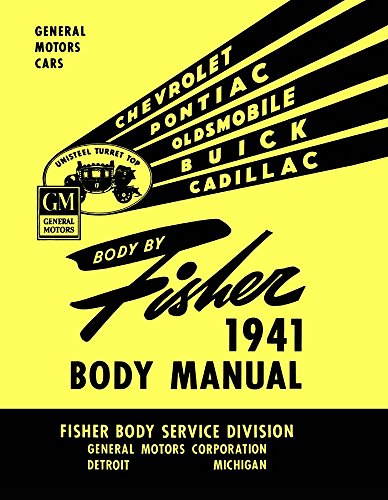 1941 1942 Buick Cadillac Chevrolet Body Types A B & C Service Repair Manual Book