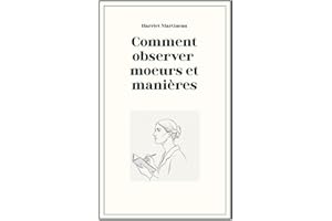Comment observer mœurs et manières