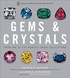 Gems & Crystals: From One of the World’s Great Collections