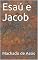 Livro Esaú e Jacob