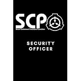 SCP Foundation - Security Officer Notebook - College-ruled notebook for scp foundation fans - 6x9 inches - 120 pages: Secure. Contain. Protect.