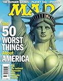 Mad Magazine #515 - The 50 Worst Things About America, The Hunger Games, etc