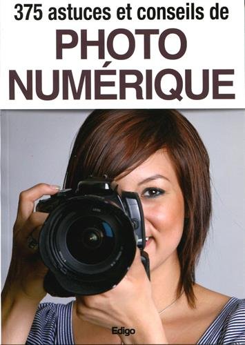 Download 375 astuces et conseils de photo numerique