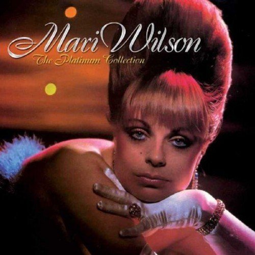 Mari Wilson - Mari Wilson - The Platinum Collection By Mari Wilson - Zortam Music