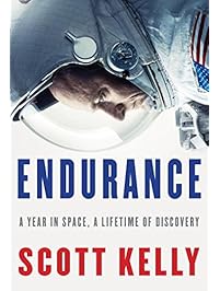 Endurance: A Year in Space, A Lifetime of Discovery