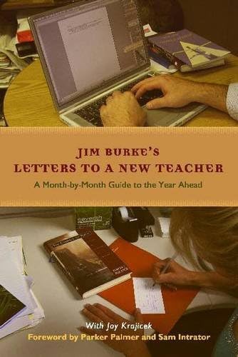 Letters to a New Teacher: A Month-by-Month Guide to the Year Ahead