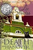 Death on Hanover: a 1930s Cozy Historical Murder Mystery (A Higgins & Hawke Mystery Book 3) by Lee Strauss