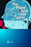 Image de The Pineal Gland and Cancer: Neuroimmunoendocrine Mechanisms in Malignancy