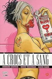 À crocs et à sang