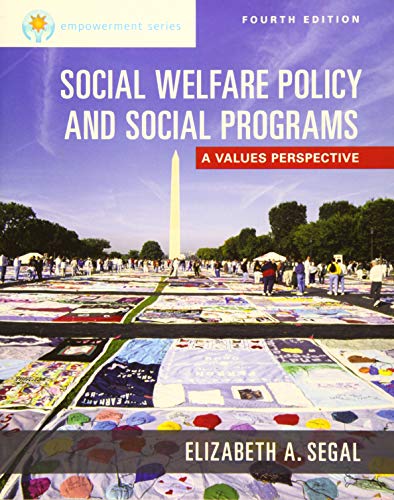 Empowerment Series: Social Welfare Policy and Social Programs, Updated (MindTap Course List) (States With Best Welfare Programs)