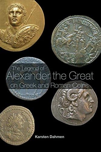 The Legend of Alexander The Great on Greek And Roman Coins