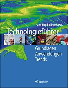 Technologiefuhrer Grundlagen Anwendungen Trends Amazon De Hans Jorg Bullinger Bucher