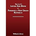 The Left's Little Red Book on Forming a New Green Republic