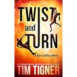 Twist and Turn (Kyle Achilles Book 4)