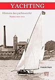 Yachting : Histoire des yachts by 