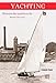 Yachting : Histoire des yachts by 