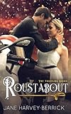 Roustabout (The Traveling Series #3) (Volume 3)