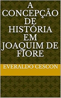 Livro A concepção de história em Joaquim de Fiore