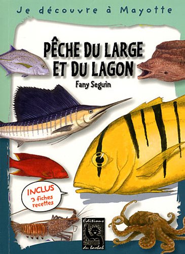 Pêche du large et du lagon