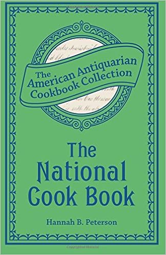 The National Cook Book Hannah B Peterson - 