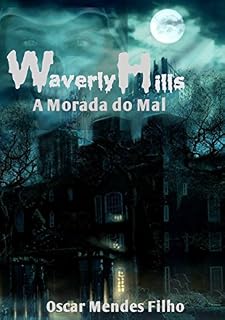 Livro Waverly Hills - A Morada do Mal
