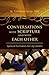 Conversations with Scripture and with Each Other: Spiritual Formation For Lay Leaders by M. Thomas Shaw