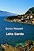 Lake Garda (Weeklong car trips in Italy) (Volume 9) by Enrico Massetti