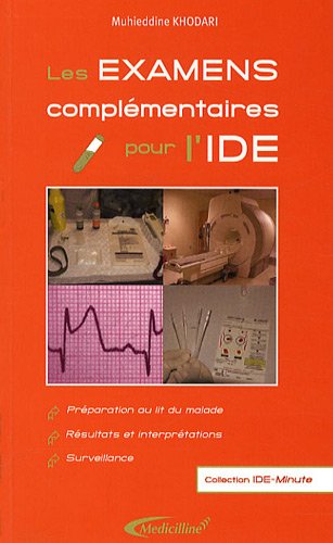 Les  examens complémentaires pour l'IDE
