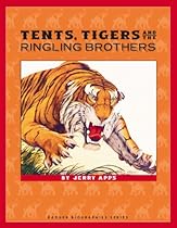Tents; Tigers and the Ringling Brothers (Badger Biographies Series)