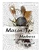 Mason Jar Madness by Coloring Design, Nidhan Singh