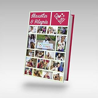Livro Mascotes & Alegria : Intervenções Assistidas por Animais