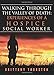 Walking Through the Valley of Death; Experiences of a Hospice Social Worker: Experiences of a Hospic by