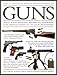 The Illustrated World Encyclopedia of Guns