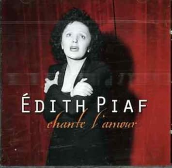 Chante L Amour By Edith Piaf Amazon Com Music