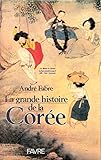 La grande histoire de la Corée (Collection 