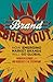 Brand Breakout: How Emerging Market Brands Will Go Global - Book by Nirmalya Kumar