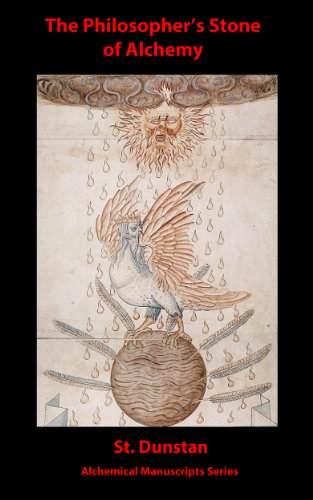 The Philosopher's Stone of Alchemy (Alchemical Manuscripts Book 20)