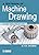 A Textbook of Machine Drawing