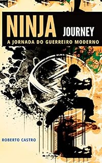 Livro Ninja Journey: A Jornada do Guerreiro Moderno