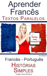 Livro Aprender Francês - Textos Paralelos - Histórias Simples (Francês - Português)