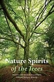 Nature Spirits of the Trees: Interviews with Verena Stael von Holstein by