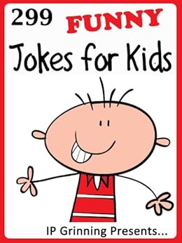 299 Funny Jokes for Kids. Short, Funny, Clean and Corny ...