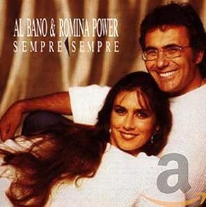 Al Bano And Romina Pow Sempre Sempre Amazon Com Music